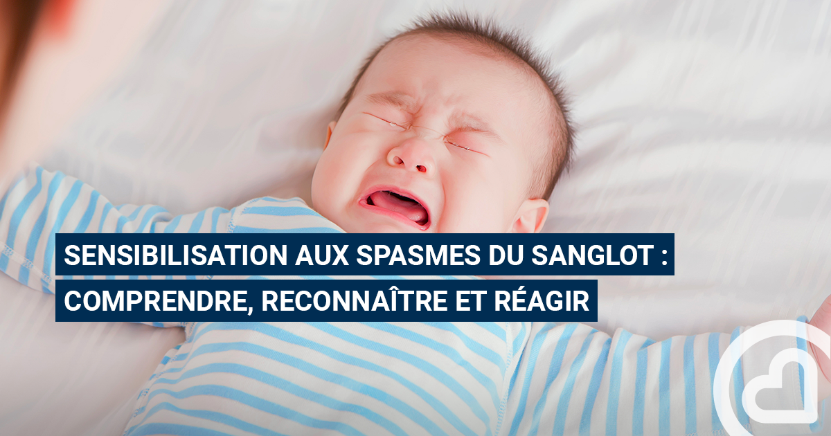 Sensibilisation aux spasmes du sanglot comprendre, reconnaître et — free download