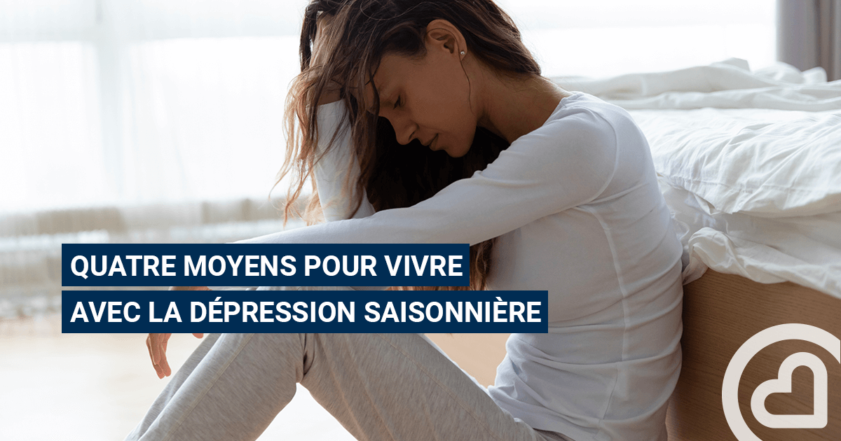 Quatre moyens pour vivre avec la dépression saisonnière Familiprix — free download