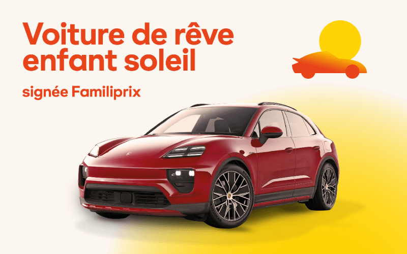 Voiture de rêve enfant soleil signée Familiprix