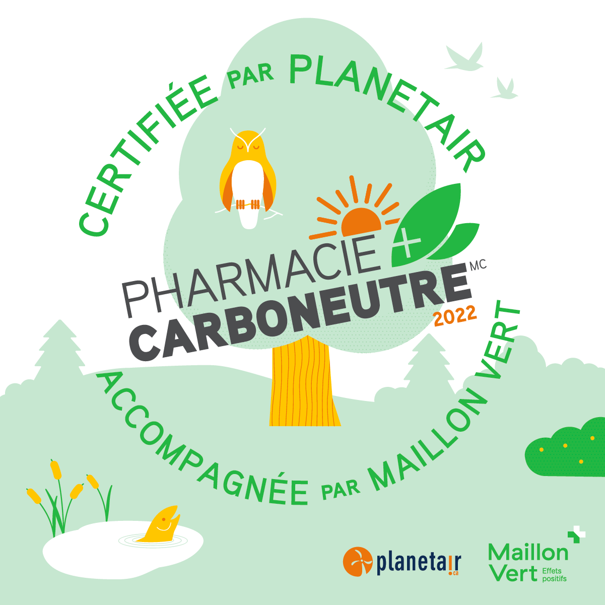 Certifiée par planetair - Pharmacie carboneutre - accompagnée par Maillon vert